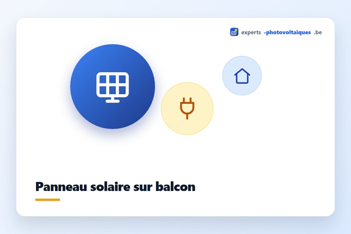 Panneau solaire plug and play installé sur un balcon